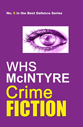 Crime Fiction (Best Defence series Book 5)
