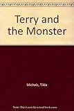 Terry and the monster