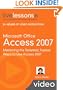 Microsoft Office Access 2007 LiveLessons (Video Training)