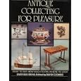 Antique Collecting for Pleasure 