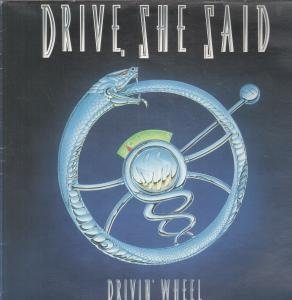 Drive, She Said - Drivin