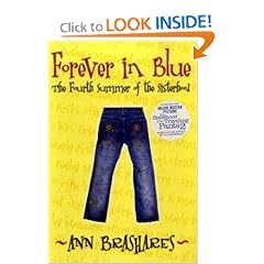 Forever in Blue: The Fourth Summer of the Sisterhood (Sisterhood of Traveling Pants, Book 4)