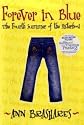 Forever in Blue: The Fourth Summer of the Sisterhood (Sisterhood of Traveling Pants, Book 4)