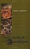 Buy : From the Brink of the Apocalypse: Confronting Famine, War, Plague, and Death in the Later Middle Ages