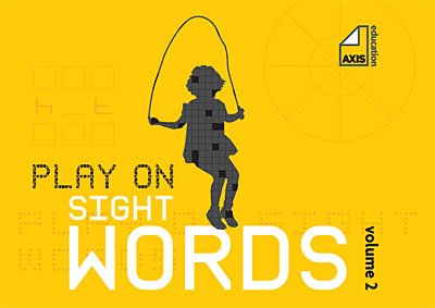 Play on Sight Words: v. 2 (Play on Words)