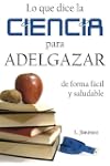 Lo que dice la ciencia para adelgazar...