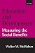 Education and Development: Measuring the Social Benefits