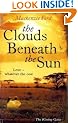 The Clouds Beneath The Sun