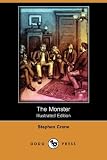 The Monster (Illustrated Edition) (Dodo Press)