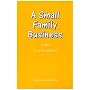 A Small Family Business (Acting Edition)