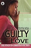 Guilty of Love (Urban Christian)