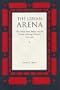 The Libyan Arena: The United States, Britain, and the Council of Foreign Ministers, 1945-1948 (American Diplomatic History)