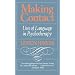Making Contact: Uses of Language in Psychotherapy