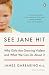 See Jane Hit: Why Girls Are Growing More Violent and What We Can Do About It