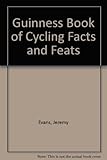 The Guinness book of cycling facts and feats