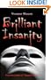 Brilliant Insanity