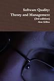 Software Quality: Theory and Management (3rd edition)