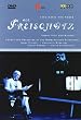 Weber, Carl Maria von - Der Freisch�tz