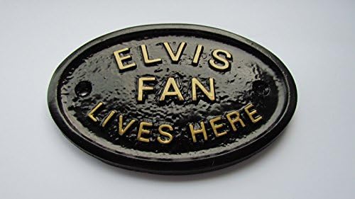 Elvis Fan Lives Here House Door Plaque Wall Sign