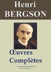 Oeuvres complètes - Henri Bergson - Babelio