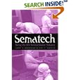 Sematech: Saving the U.S. Semiconductor Industry (Kenneth E.... by Larry D. Browning and Judy C. Shetler