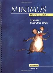 Minimus Teacher's Resource Book: Starting out in Latin