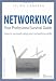 Networking: Your Professional Survival Guide
