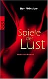 Spiele der Lust: Erotischer Roman - Don Winslow