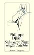 Schwarze Tage, wei�e N�chte