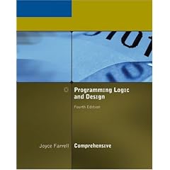 Programming Logic and Design, Comprehensive, Fourth Edition