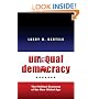 Unequal Democracy: The Political Economy of the New Gilded Age