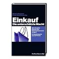 Einkauf: Die untersch�tzte Macht