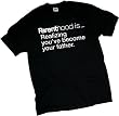 "Parenthood Is... Realizing You've Become Your Father." -- NBC's Parenthood Adult T-Shirt
