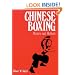 Chinese Boxing: Masters and Methods