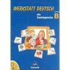 Werkstatt Deutsch als Zweitsprache. Arbeitsheft B