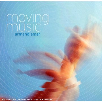 Armand Amar - Moving Music