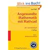 Angewandte Mathematik mit Mathcad. Lehr- und Arbeitsbuch: Band 1: Einführung in Mathcad Angewandte Mathematik mit Mathcad. Lehr- und Arbeitsbuch: Band 1: Einführung in Mathcad