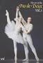 The Art of the Pas de Deux, Vol. 2
