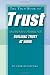 The Thin Book of Trust; An Essential Primer for Building Trust at Work
