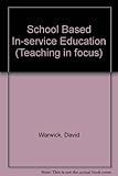 School-based in-service education
