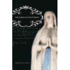 The Miracle of Lourdes: A Message of Healing and Hope