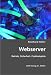 Webserver: Betrieb, Sicherheit, Codebeispiele