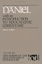 Daniel, with an Introduction to Apocalyptic Literature (Forms of the Old Testament Literature) Daniel, with an Introduction to Apocalyptic Literature (Forms of the Old Testament Literature)