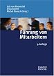 F�hrung von Mitarbeitern. Handbuch f�r erfolgreiches Personalmanagement