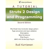 Struts 2 Design and Programming: A Tutorial (A Tutorial series)
