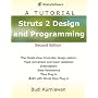 Struts 2 Design and Programming: A Tutorial (A Tutorial series)