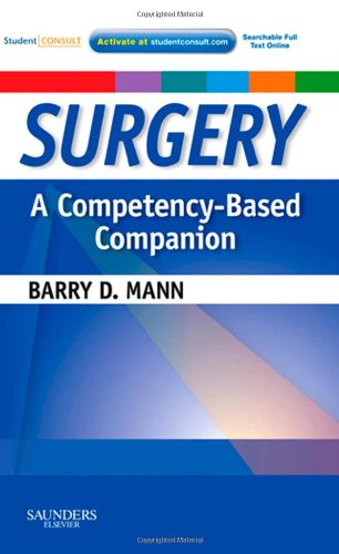 Surgery: A Competency-Based Companion