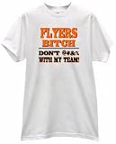 FLYERS BITCH DEFEND MY TEAM PRIDE WITH AN ATTITUDE HOCKEY FAN T SHIRT jersey