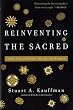 Reinventing the Sacred: A New View of Science, Reason, and Religion