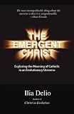 The Emergent Christ